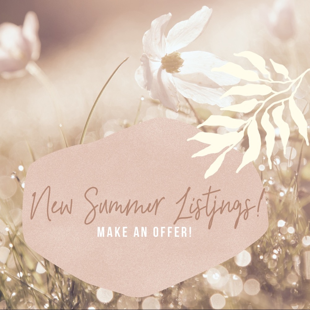 NEW SUMMER LISTINGS!!